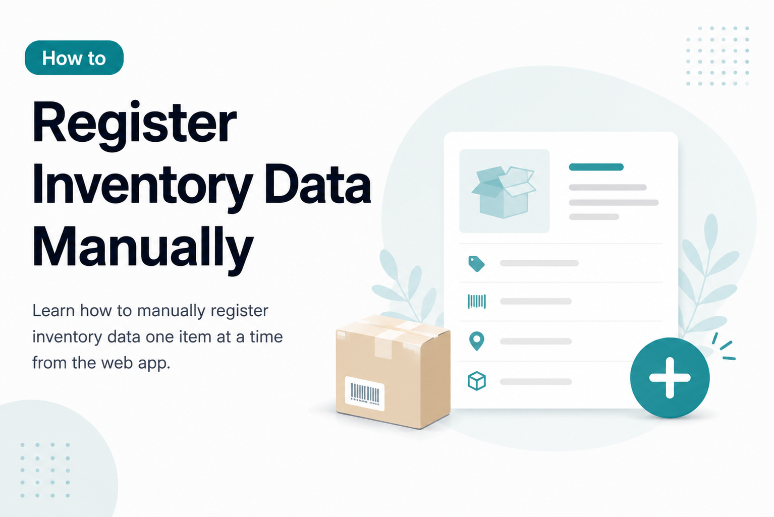 How to Register Inventory Data Manually